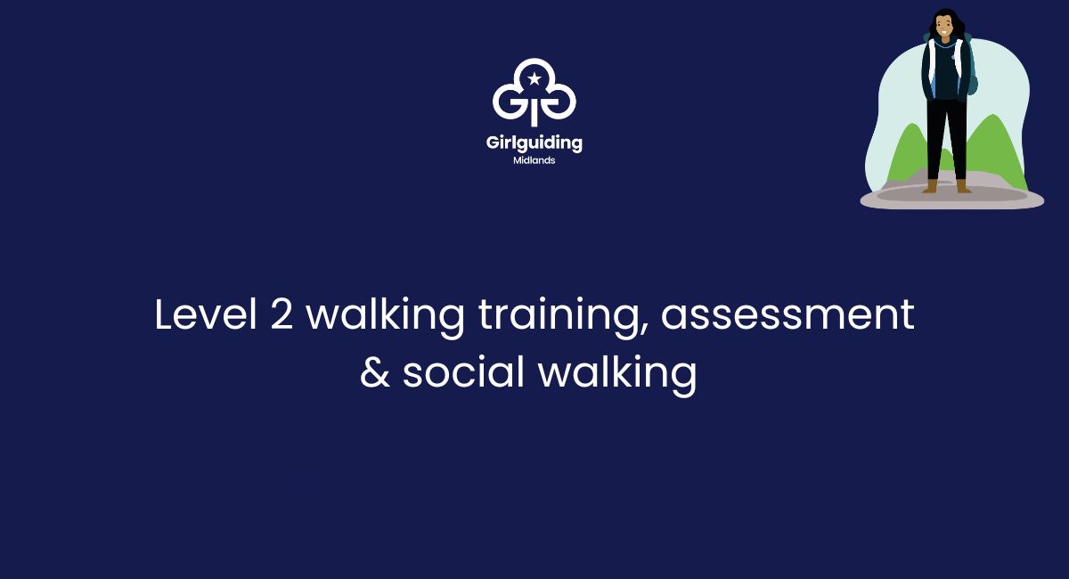 Walking L2 training, assessment & social walking