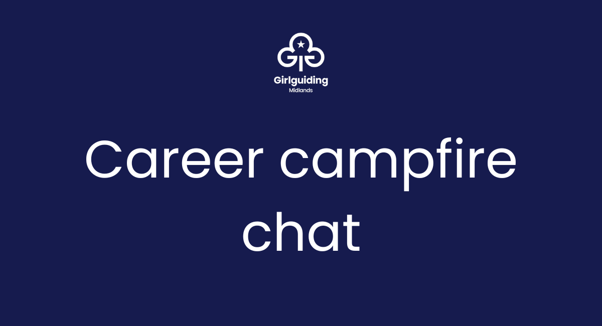 Career Campfire Chat